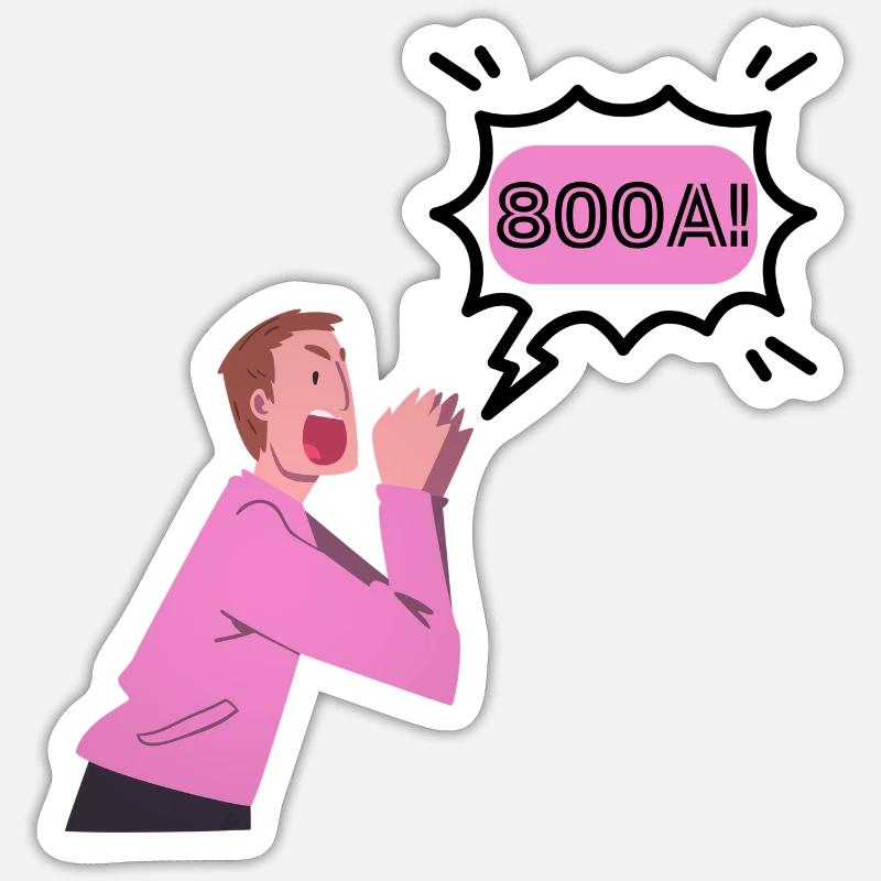 800A! - Sticker size S (10 x 10 cm) - white matte