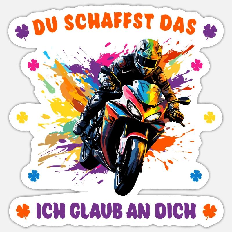 Du schaffst das! Ich glaub an dich! - Motorrad Sticker Größe S (10 x 10 cm)