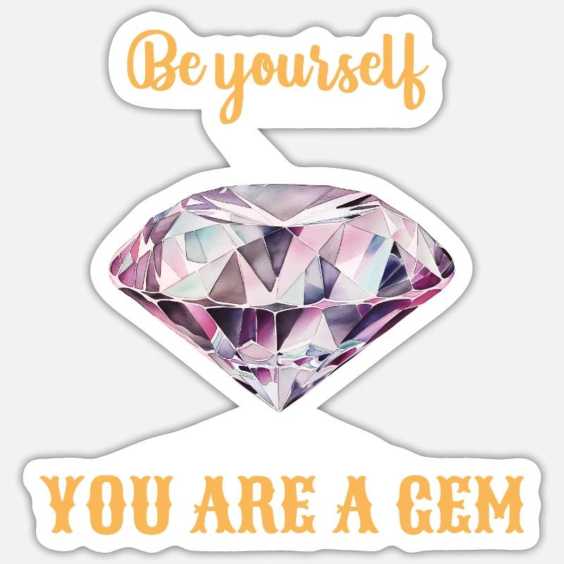 Soyez vous-même, vous êtes un GEM Sticker taille S (10 x 10 cm)