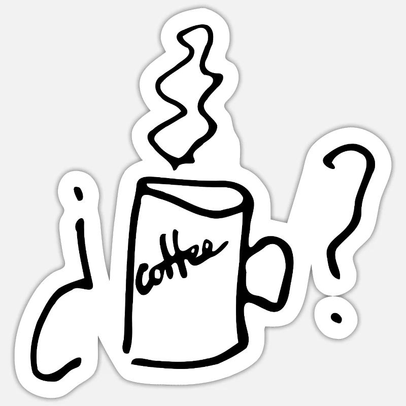Coffee? - Sticker size S (10 x 10 cm) - white matte