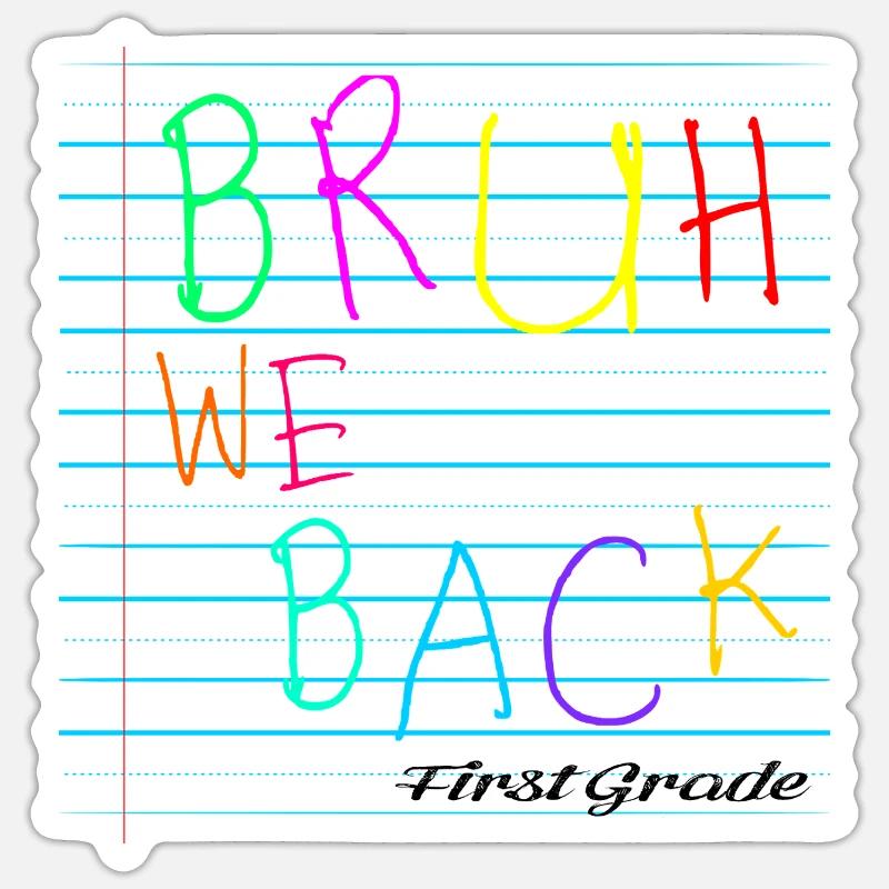 Bruh We Back Enseignants - Sticker Größe S (10 x 10 cm) - Mattweiß