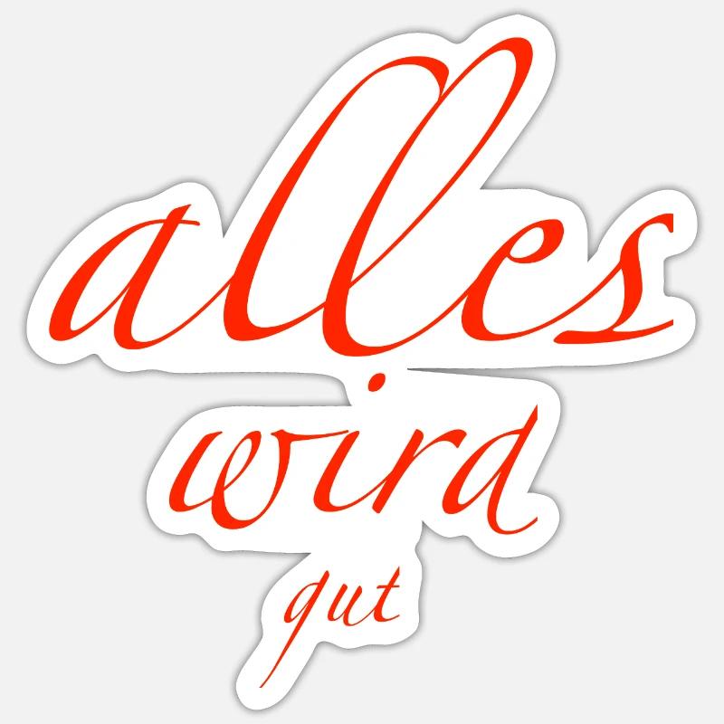 Everything will be fine Sticker size S (10 x 10 cm)