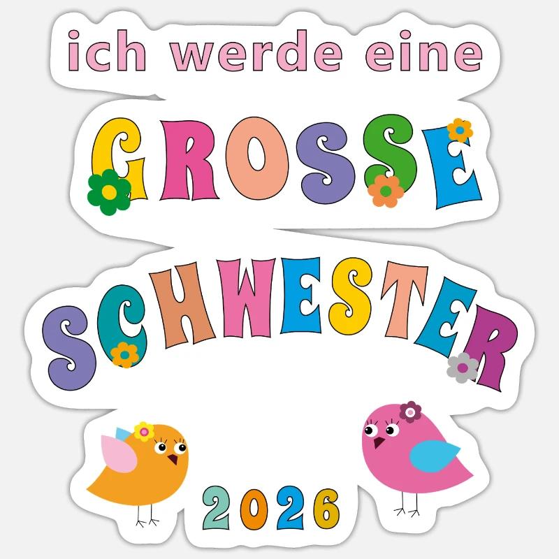 große Schwester 2026 Sticker Größe S (10 x 10 cm)