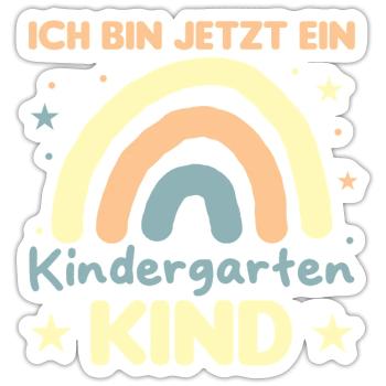 Kindergarten Child Rainbow I'm Now in the - Sticker size S (10 x 10 cm) - white matte - Front