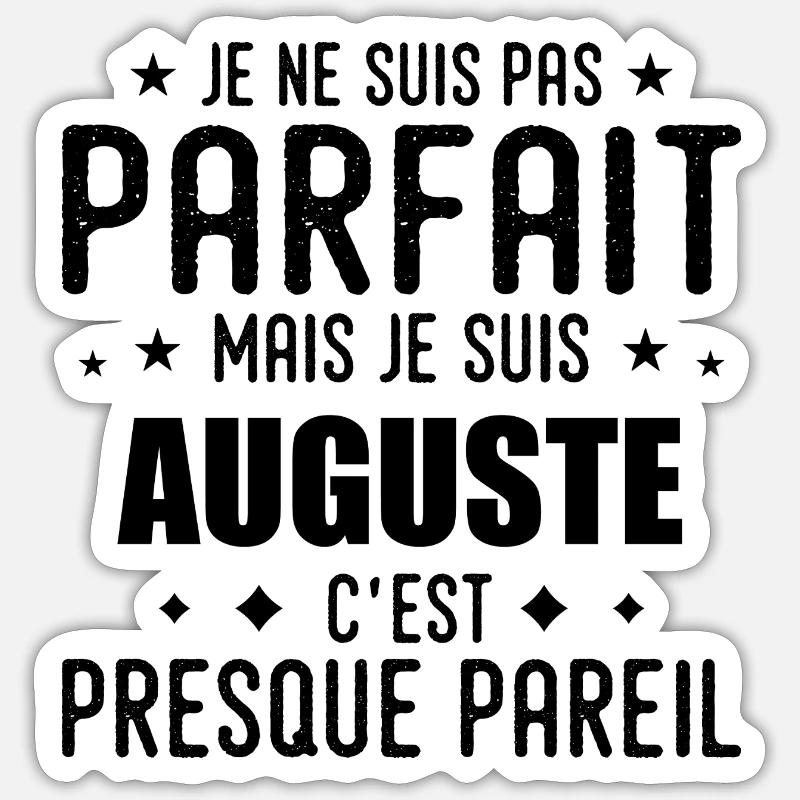 Auguste : authentique, imparfait, top, perfection - Sticker taille S (10 x 10 cm) - blanc mat