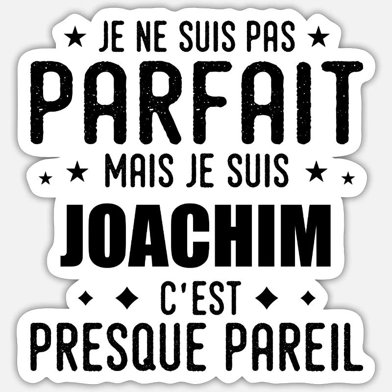 Joachim: authentic, imperfect, top, perfection - Sticker size S (10 x 10 cm) - white matte