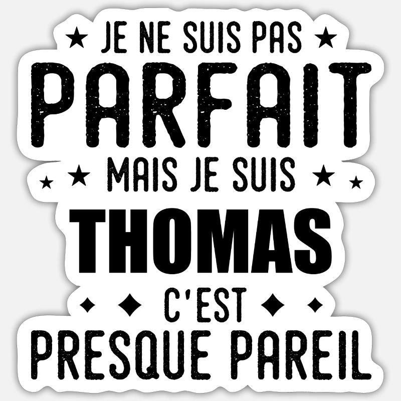 Thomas: authentic, imperfect, top, perfection - Sticker size S (10 x 10 cm) - white matte