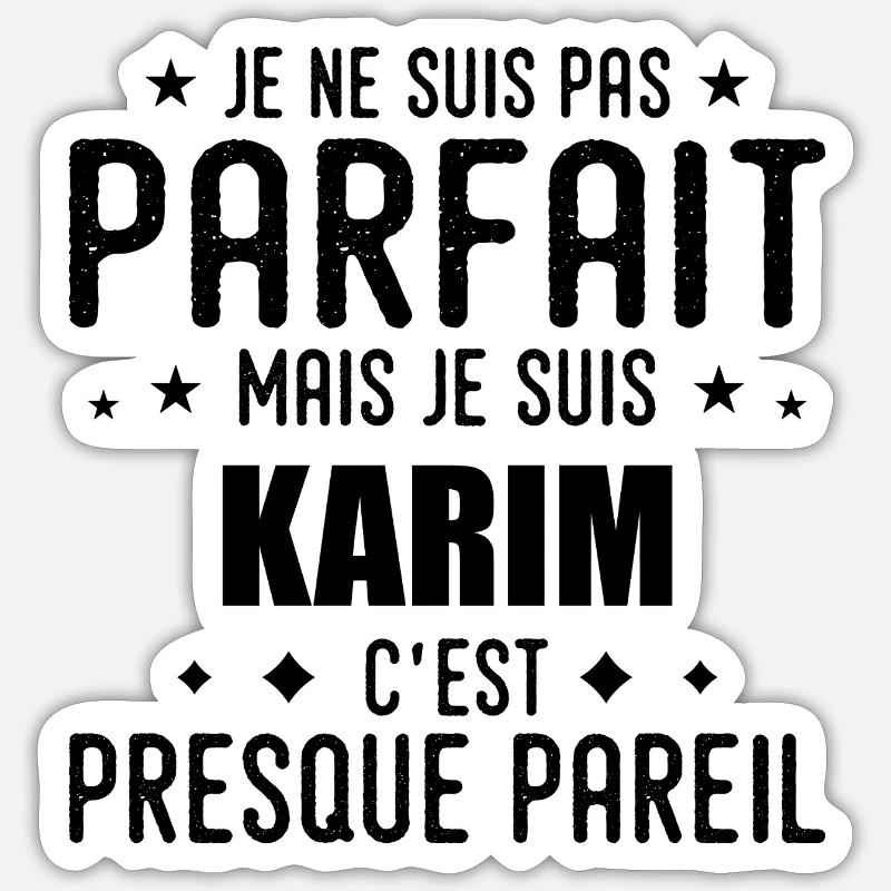 Karim: authentisch, unvollkommen, Top, Perfektion - Sticker Größe S (10 x 10 cm) - Mattweiß