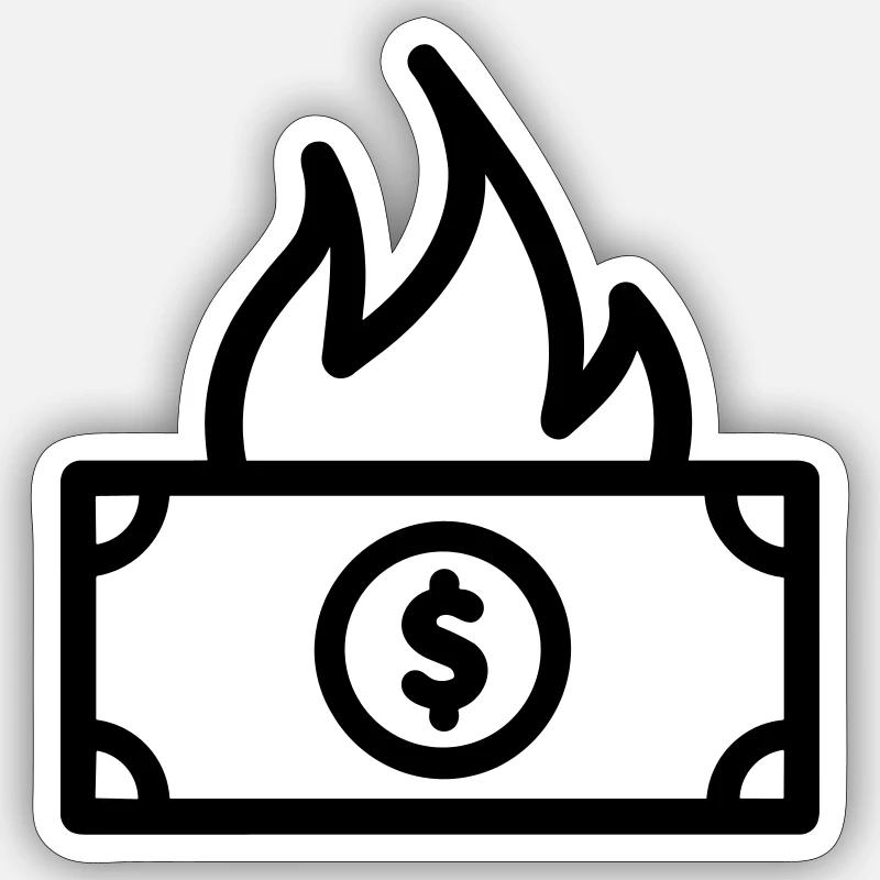 Burning Money - Sticker size S (10 x 10 cm) - white matte