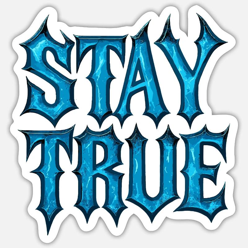 Stay True Design – Be Yourself Statement Sticker size S (10 x 10 cm)