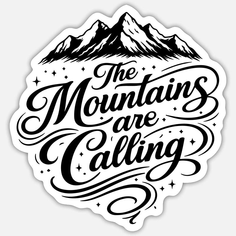 The mountains call saying - Sticker size S (10 x 10 cm) - white matte