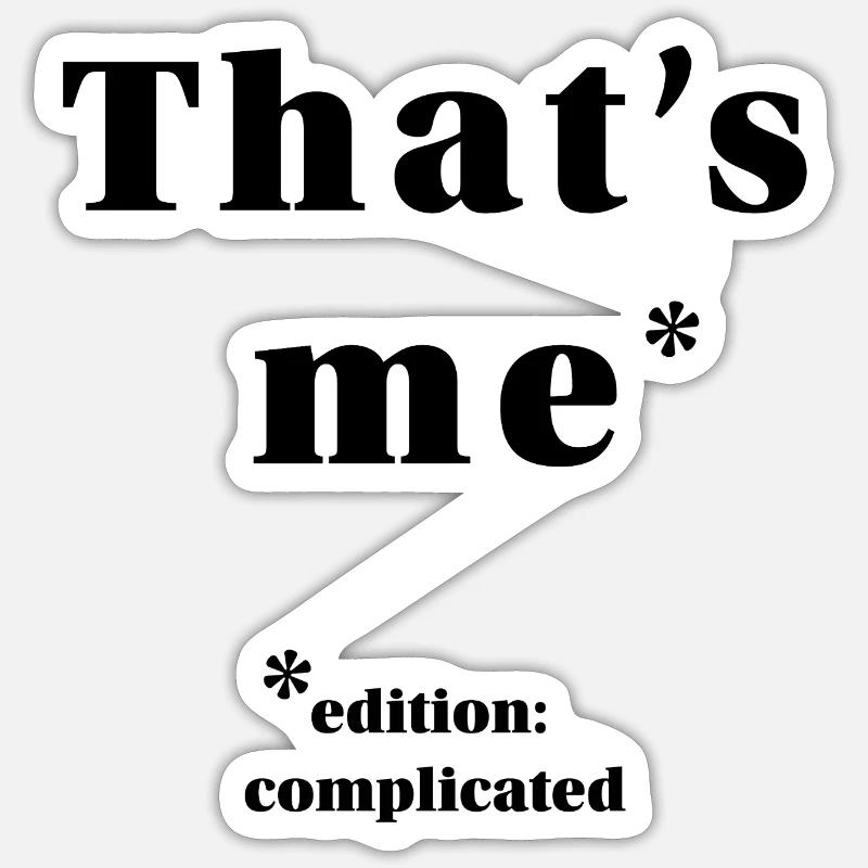 ME – c’est compliqué | Déclaration minimaliste Sticker taille S (10 x 10 cm)