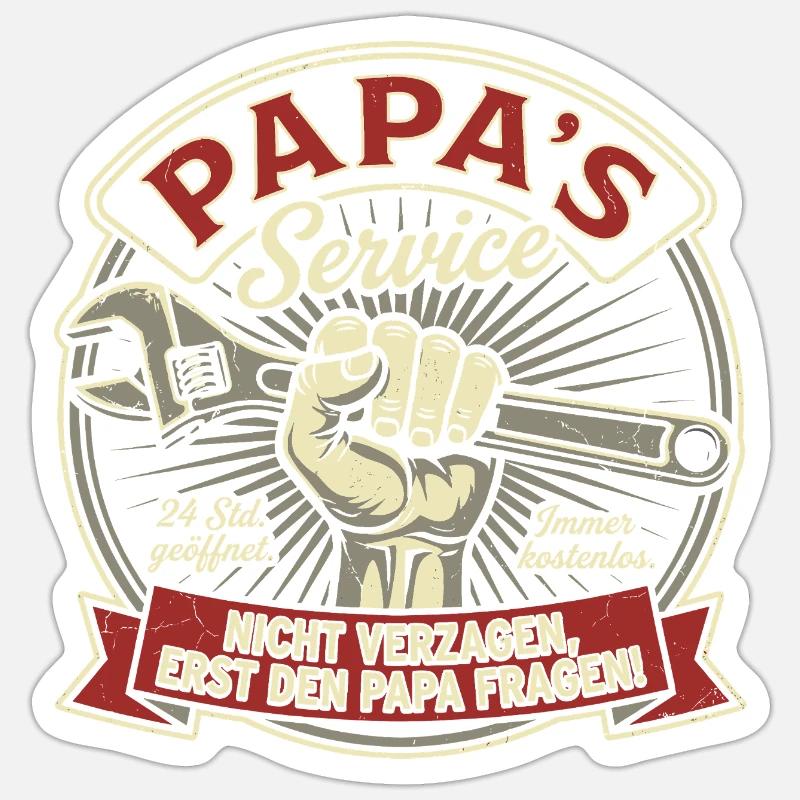 Service de papa - Ne désespère pas, demande à papa ! - Sticker taille S (10 x 10 cm) - blanc mat