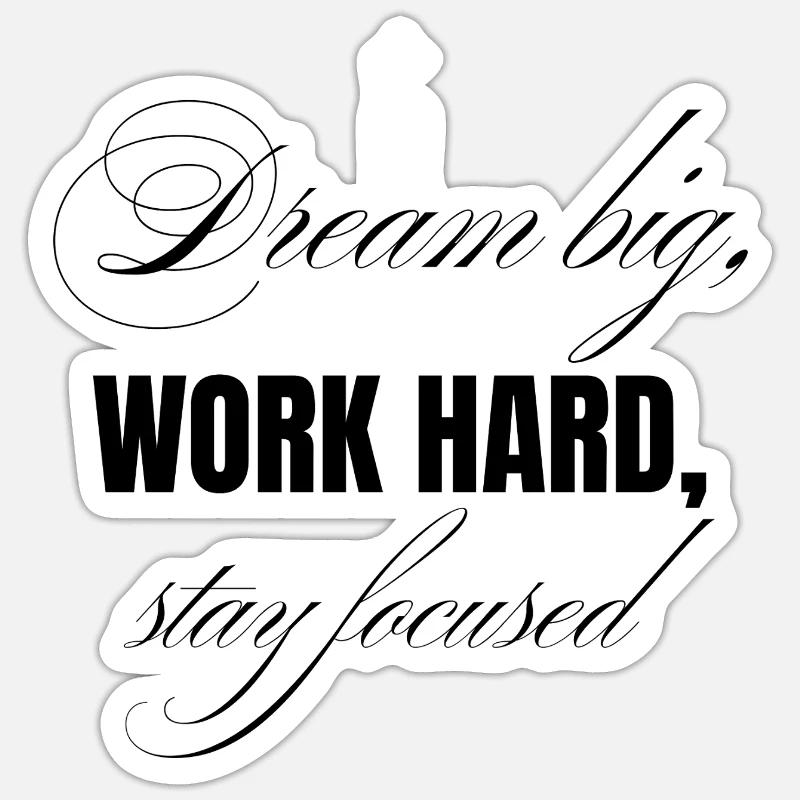 Travaille dur - Sticker taille S (10 x 10 cm) - blanc mat