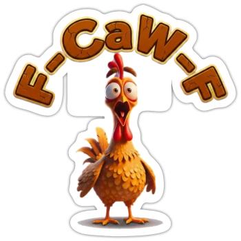 F-Caw Cartoon Hahn | lustige Bilder, Lifestyle - Sticker Größe S (10 x 10 cm) - Mattweiß - Vorne