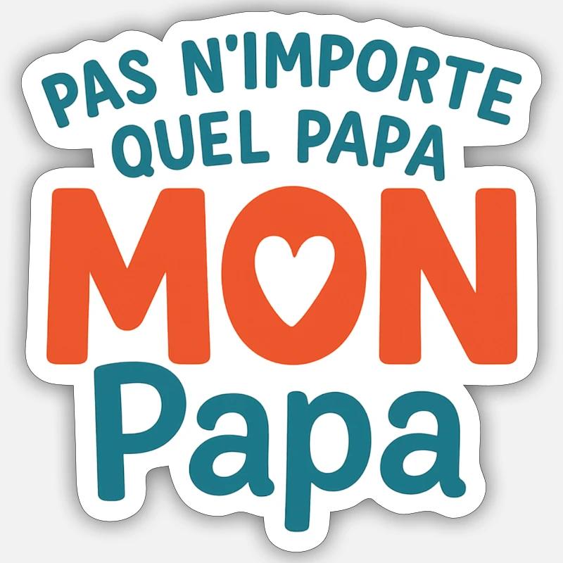 Mon Papa Unique  - Sticker taille S (10 x 10 cm) - blanc mat