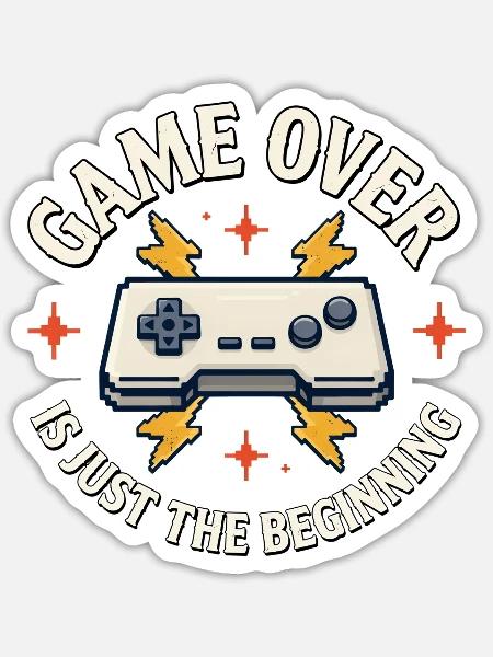 Game Over ist erst der Anfang - Sticker Größe S (10 x 10 cm) - Mattweiß