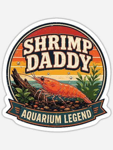 Shrimp Daddy Aquarium Legend - Sticker Größe S (10 x 10 cm) - Mattweiß