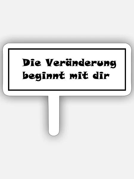 Die Veränderung beginnt mit dir - Sticker Größe S (10 x 10 cm) - Mattweiß