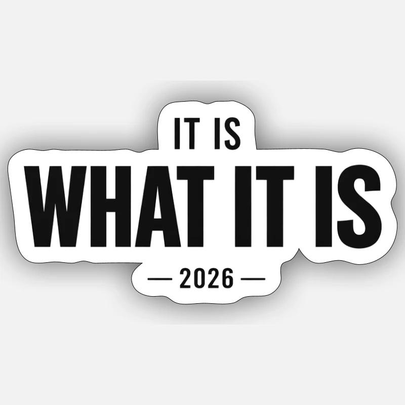 C’est ce que c’est 2026 Sticker taille S (10 x 10 cm)