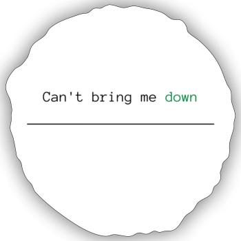 Drôle de dicton - Je ne peux pas me faire descendre vert - Sticker taille S (10 x 10 cm) - blanc mat - Devant