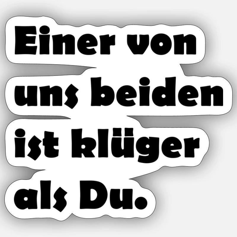 Lustiger Spruch Sticker Größe S (10 x 10 cm)