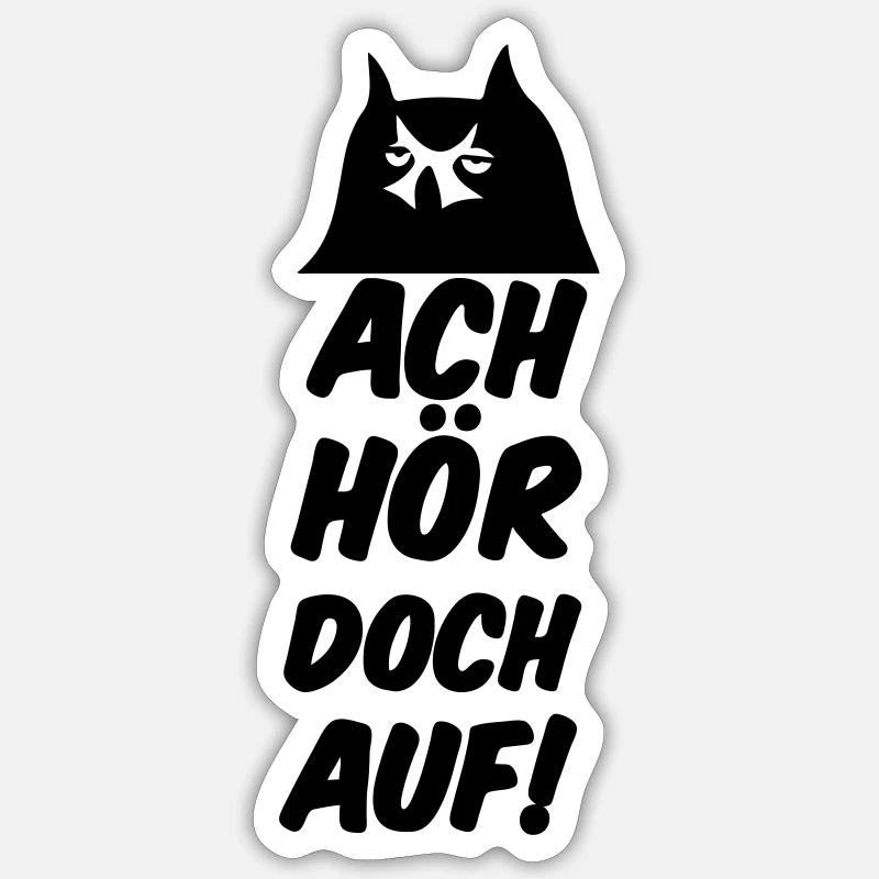 Ach hör doch auf Eule Fun lustig Sprüche Geschenk - Sticker Größe S (10 x 10 cm) - Mattweiß