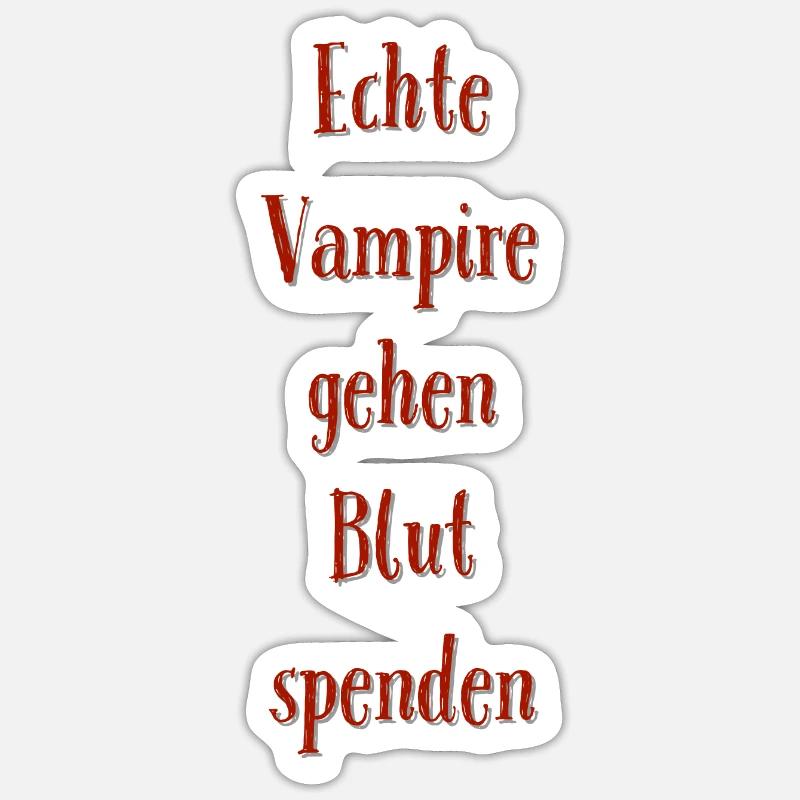 Echte Vampire gehen Blut spenden Sticker Größe S (10 x 10 cm)