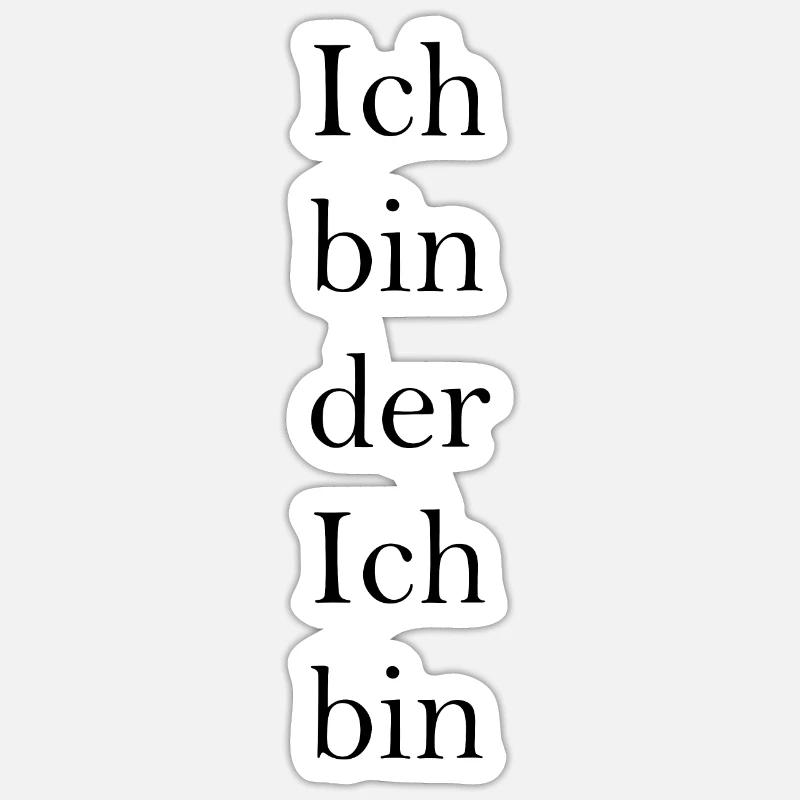Ich bin der Ich bin - Sticker Größe S (10 x 10 cm) - Mattweiß