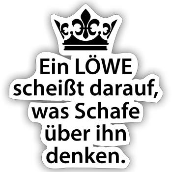 Löwe scheißt darauf was Schafe denken - Sticker Größe S (10 x 10 cm) - Mattweiß - Vorne