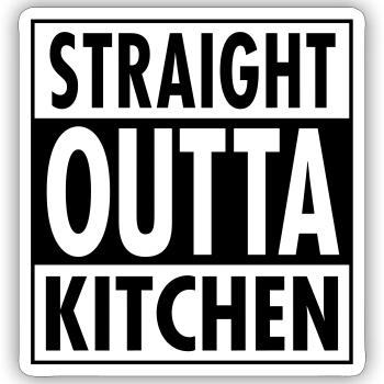 Straight Outta Kitchen - Sticker size S (10 x 10 cm) - white matte - Front