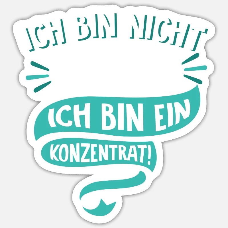 Ich bin nicht klein Ich bin ein Konzentrat Spruch - Sticker Größe S (10 x 10 cm) - Mattweiß