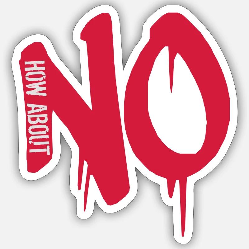 rejeter timbre graffiti cool que diriez-vous de ne pas dire Sticker taille S (10 x 10 cm)