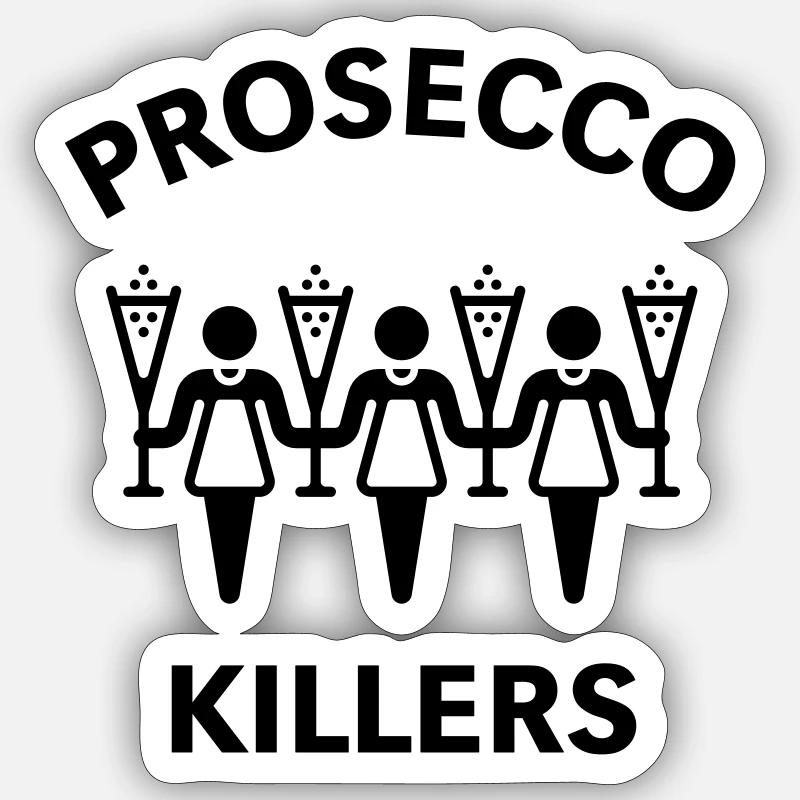 Prosecco Killers (Ladies Night) - Sticker size S (10 x 10 cm) - white matte