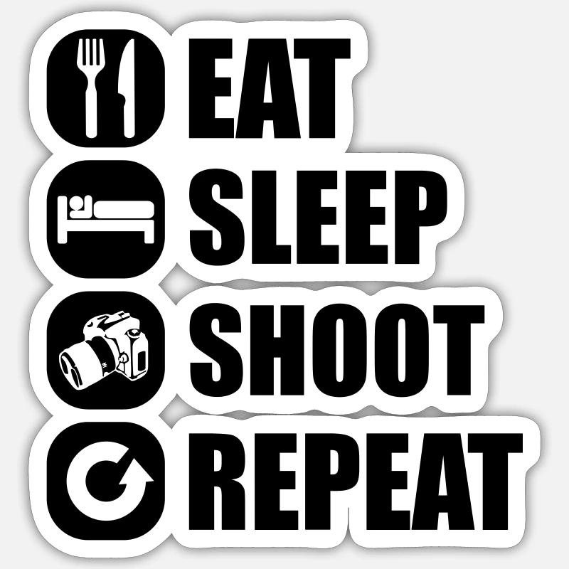 eat_sleep_shoot_repeat_5_1f - Sticker size S (10 x 10 cm) - white matte