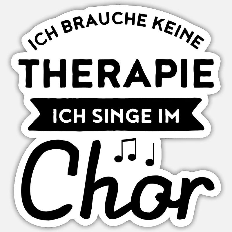 Therapie - Chor - Sticker Größe S (10 x 10 cm) - Mattweiß