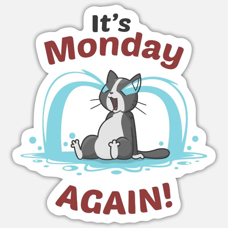 It's Monday - Sticker size S (10 x 10 cm) - white matte