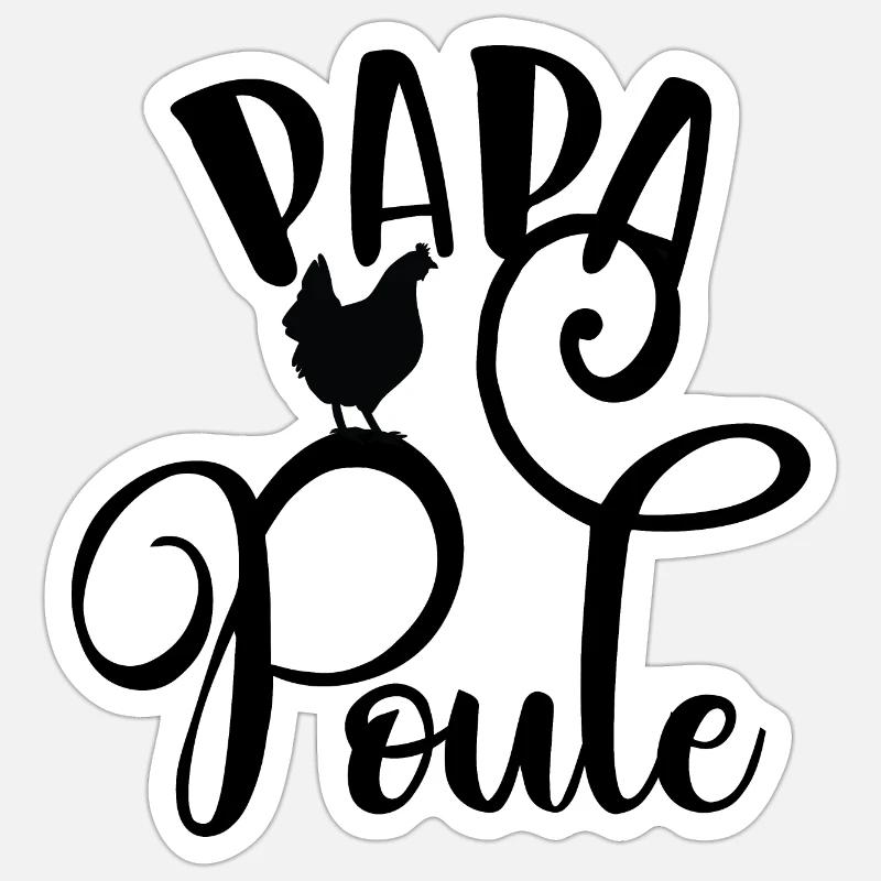 Papa poule - Sticker taille S (10 x 10 cm) - blanc mat