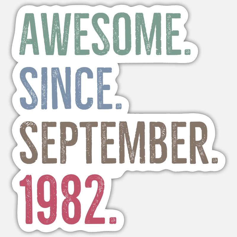 Awesome Since September 1982 - Sticker size S (10 x 10 cm) - white matte