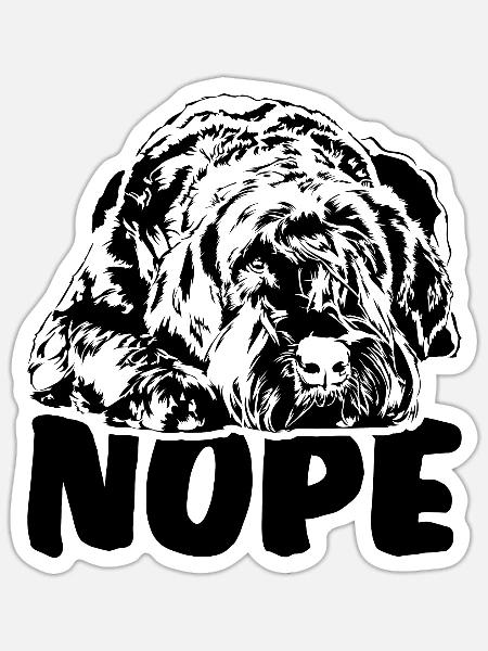 RIESENSCHNAUZER Nope Hundespruch Hunde Spruch - Sticker Größe S (10 x 10 cm) - Mattweiß