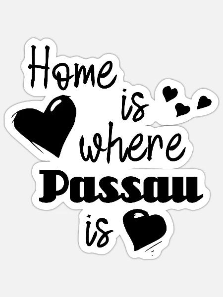 Zuhause in Passau - Home is where Passau is - Sticker Größe S (10 x 10 cm) - Mattweiß