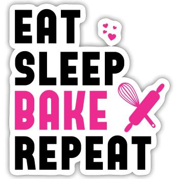 Eat sleep bake repeat! personalisierbar - Sticker Größe S (10 x 10 cm) - Mattweiß - Vorne