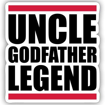 Uncle Godfather Legend Zitat - Sticker Größe S (10 x 10 cm) - Mattweiß - Vorne