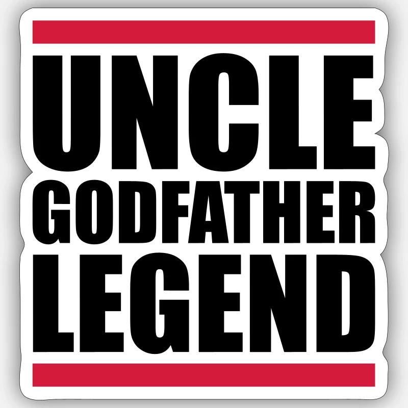 Uncle Godfather Legend Zitat - Sticker Größe S (10 x 10 cm) - Mattweiß