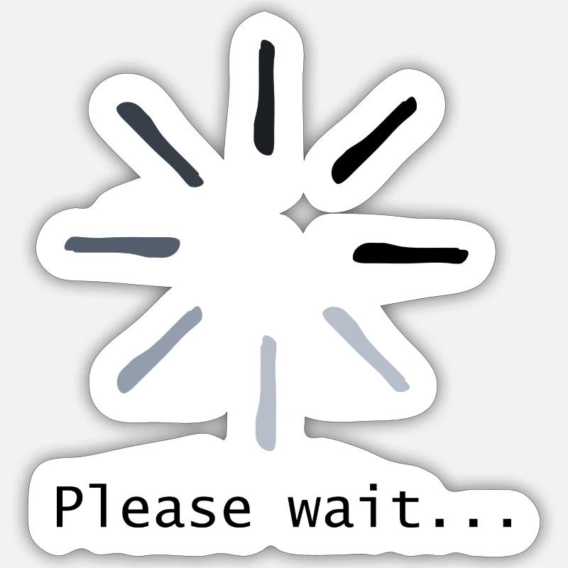please wait Sticker Größe S (10 x 10 cm)