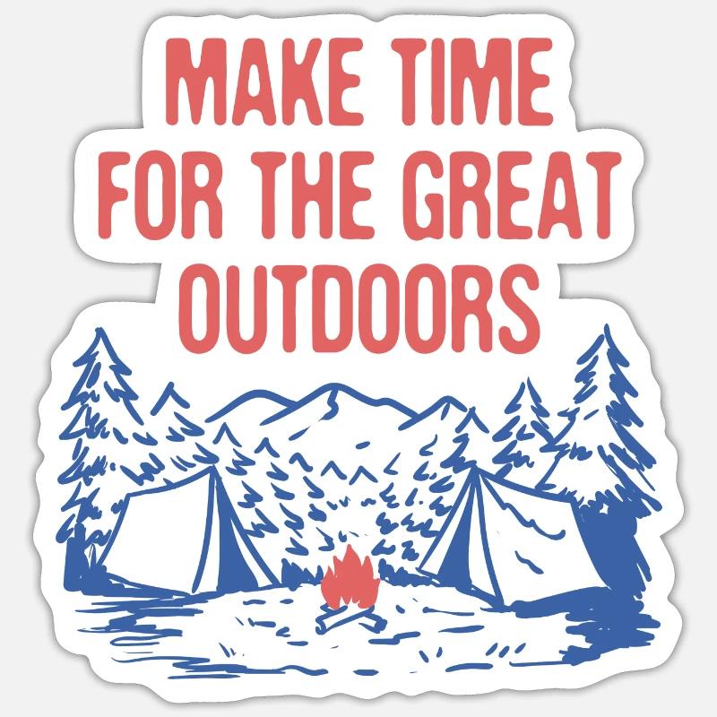 Make Time for Outdoors Camping Hiking Camper Sticker Größe S (10 x 10 cm)