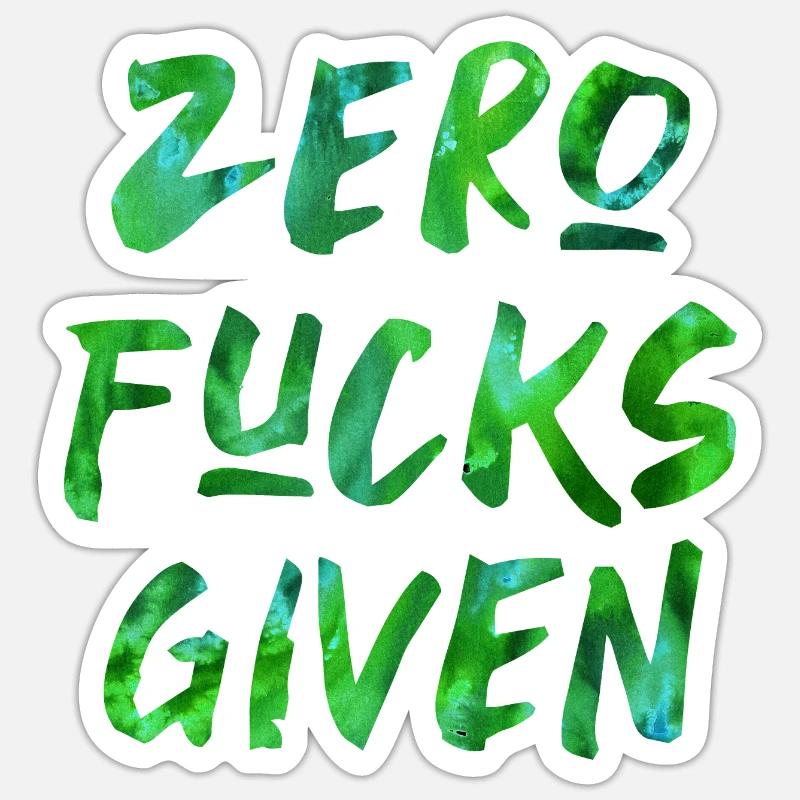 Zero cazzo dato Sticker formato S (10 x 10 cm)
