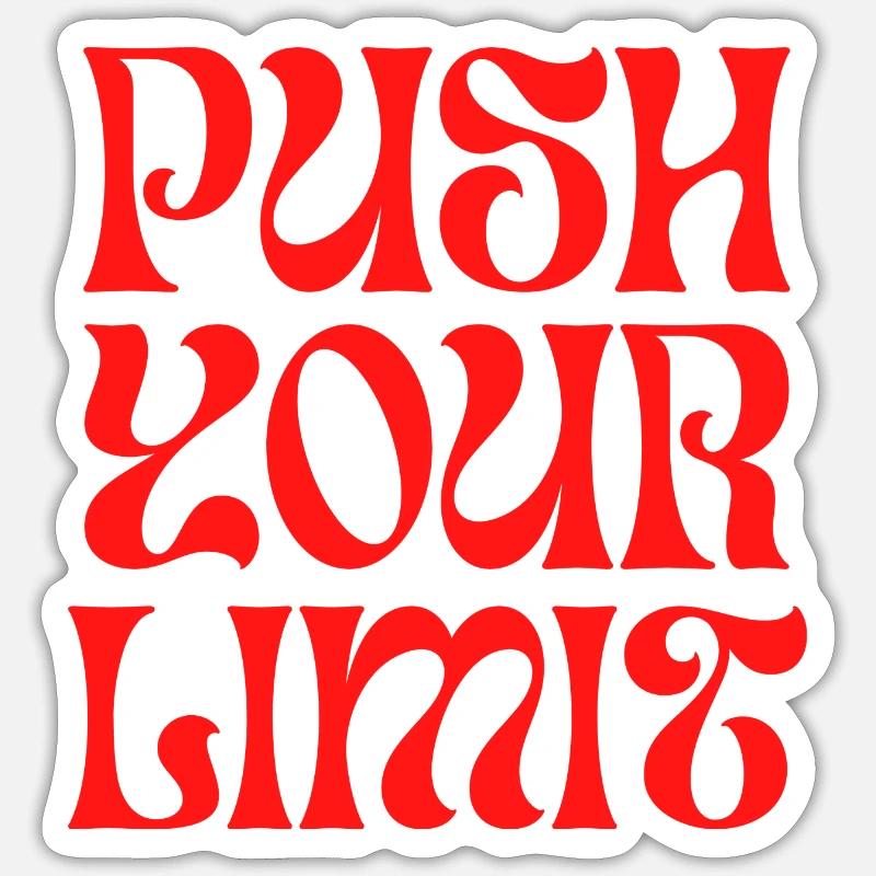 push your limit - Sticker size S (10 x 10 cm) - white matte