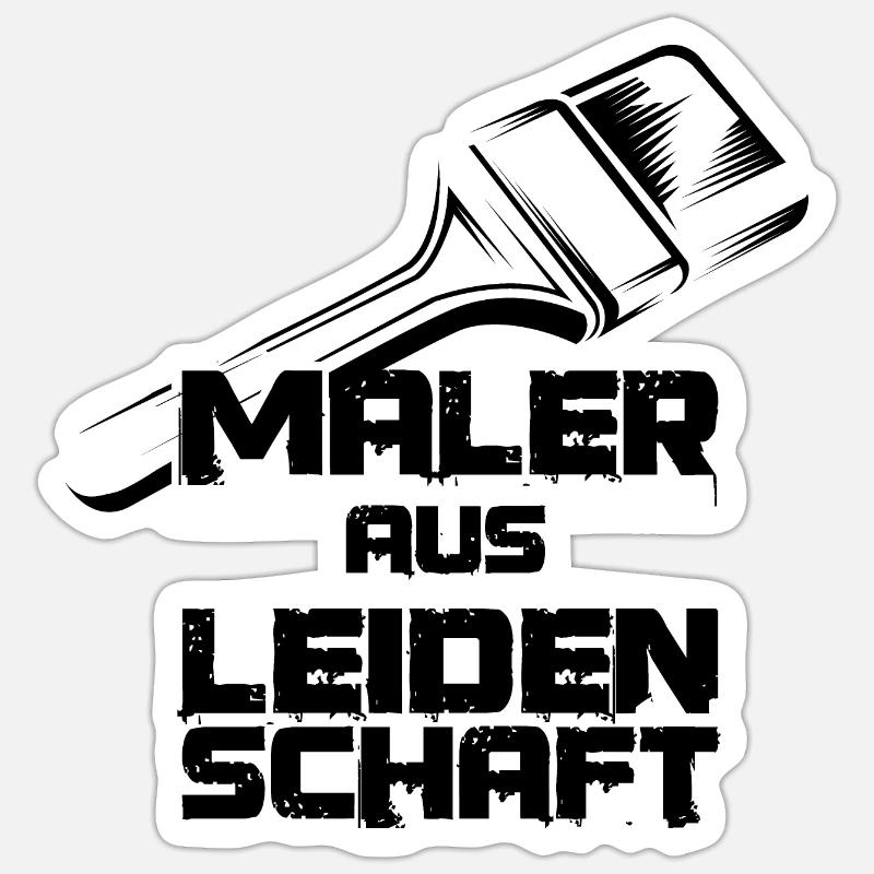 Maler aus Leidenschaft Malermeister Berufe Pinsel - Sticker Größe S (10 x 10 cm) - Mattweiß