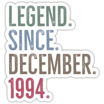 Legend Since December 1994 - Sticker size S (10 x 10 cm) - white matte - Front